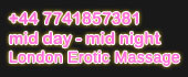 tel erotic massage London